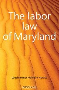 The labor law of Maryland