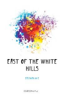East of the White Hills