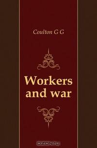 Workers and war