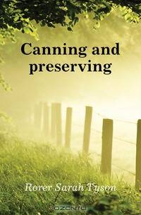 Canning and preserving
