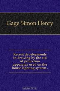 Recent developments in drawing by the aid of projection apparatus used on the house lighting system ..