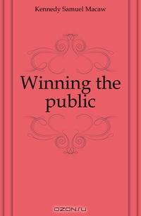 Winning the public