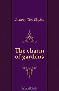 The charm of gardens