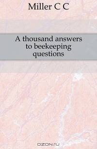 A thousand answers to beekeeping questions