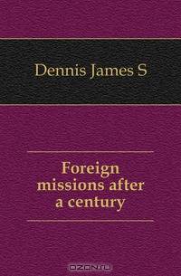 Foreign missions after a century