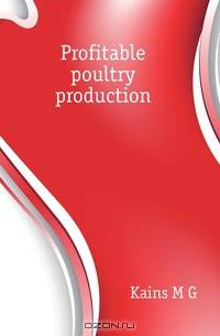 Profitable poultry production