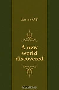 A new world discovered