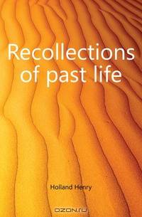 Recollections of past life