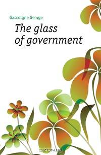 The glass of government