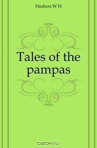 Tales of the pampas