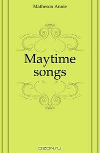 Maytime songs