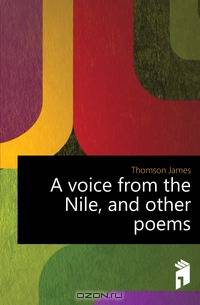 A voice from the Nile, and other poems