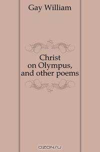 Christ on Olympus, and other poems