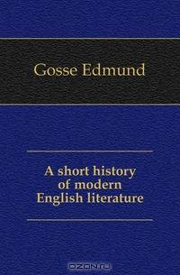 A short history of modern English literature