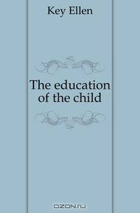 The education of the child
