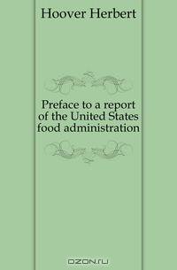 Preface to a report of the United States food administration