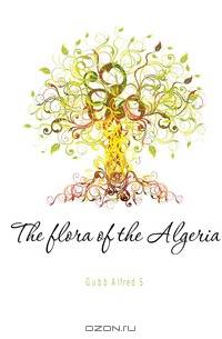 The flora of the Algeria