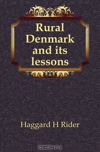 Rural Denmark and its lessons