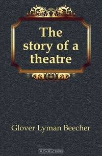 The story of a theatre