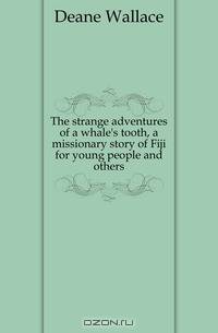 The strange adventures of a whale