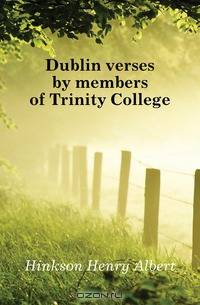 Dublin verses by members of Trinity College