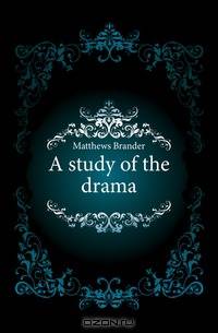 A study of the drama