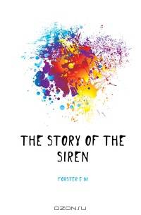 The story of the siren