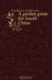 A garden guide for South China