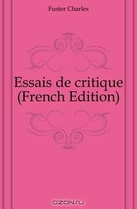 Essais de critique (French Edition)