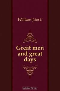Great men and great days