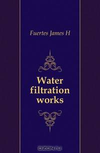 Water filtration works