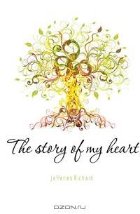 The story of my heart