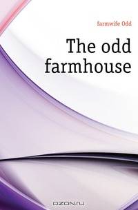 The odd farmhouse