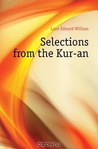 Selections from the Kur-an