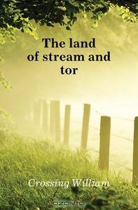 The land of stream and tor