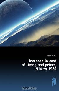 Increase in cost of living and prices, 1914 to 1920