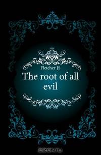 The root of all evil