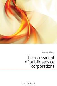 The assessment of public service corporations