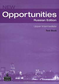 New Opportunities Russian Edition: Upper Intermediate: Test Book