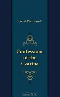 Confessions of the Czarina