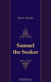 Samuel the Seeker