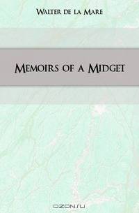 Memoirs of a Midget