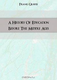 A History Of Education Before The Middle Ages