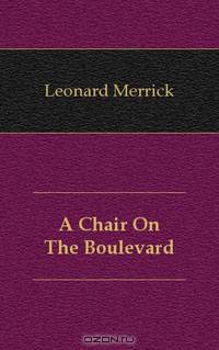 A Chair On The Boulevard