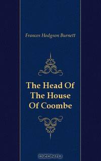 The Head Of The House Of Coombe