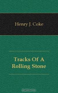Tracks Of A Rolling Stone