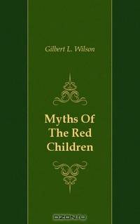 Myths Of The Red Children