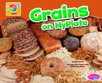 Grains on MyPlate (What