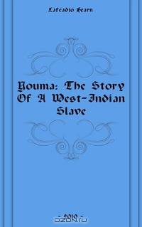 Youma: The Story Of A West-Indian Slave