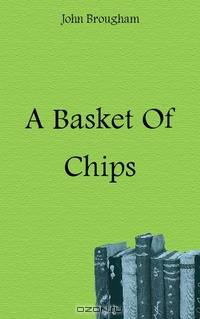 A Basket Of Chips